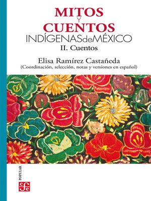 cover image of Mitos y cuentos indígenas de México, II